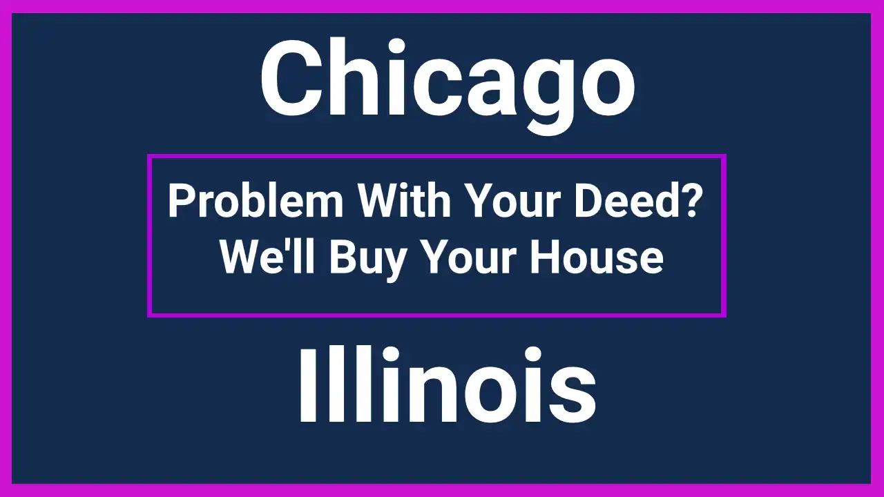 problem-with-your-deed_-well-buy-your-chicago-house