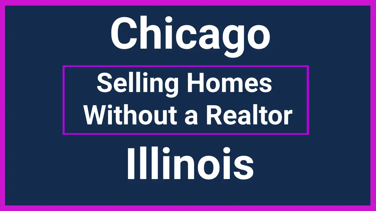 Selling Chicago Illinois Homes Without a Realtor